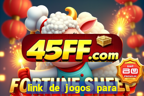 link de jogos para ganhar dinheiro